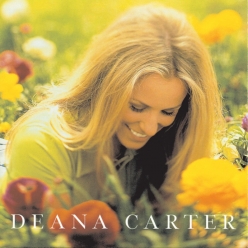 Deana Carter - Did I Shave My Legs For This